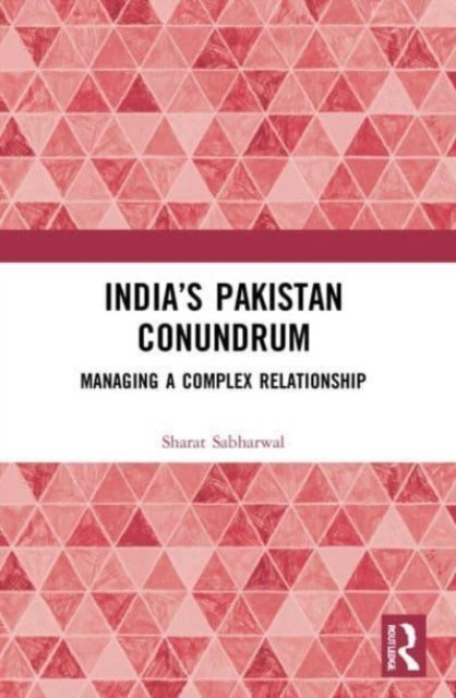 India?s Pakistan Conundrum