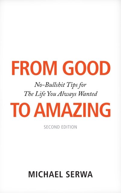 From Good to Amazing