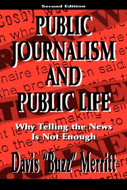 Public Journalism and Public Life