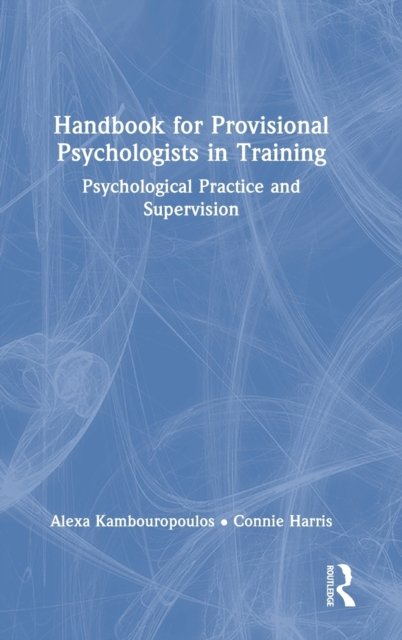 Handbook for Provisional Psychologists in Training