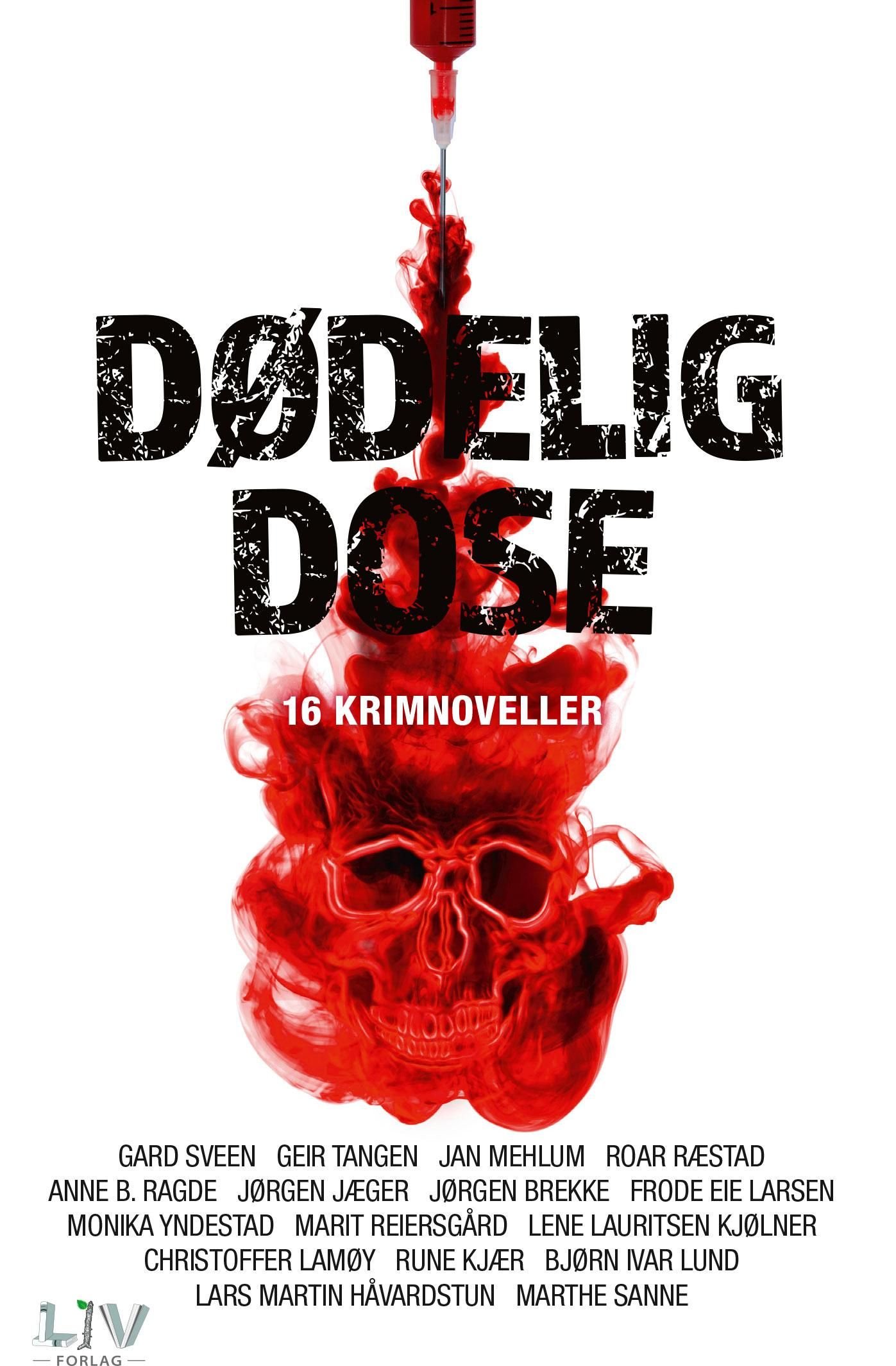 Dødelig dose : krimnoveller