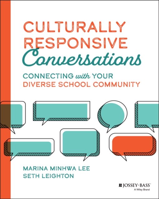 Culturally Responsive Conversations – Connecting with Your Diverse School Community