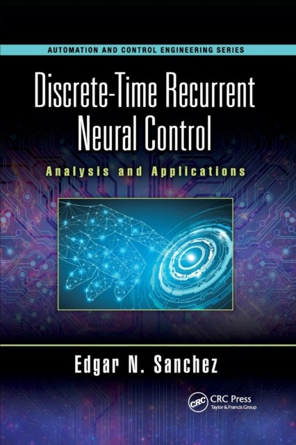 Discrete-Time Recurrent Neural Control
