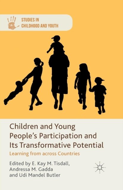 Children and Young People''s Participation and Its Transformative Potential