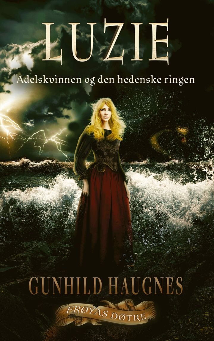 Luzie - adelskvinnen og den hedenske ringen