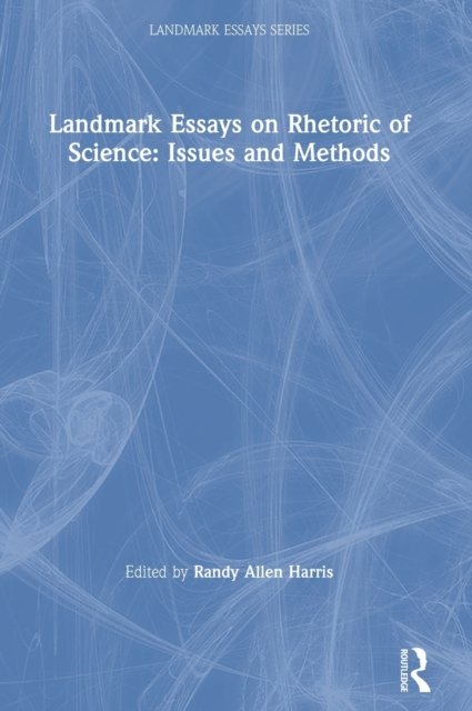 Landmark Essays on Rhetoric of Science