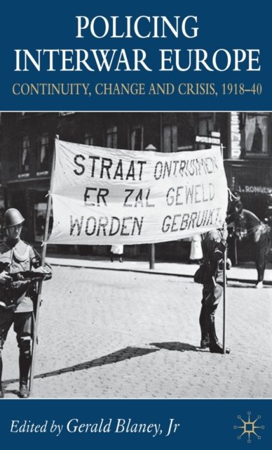 Policing Interwar Europe