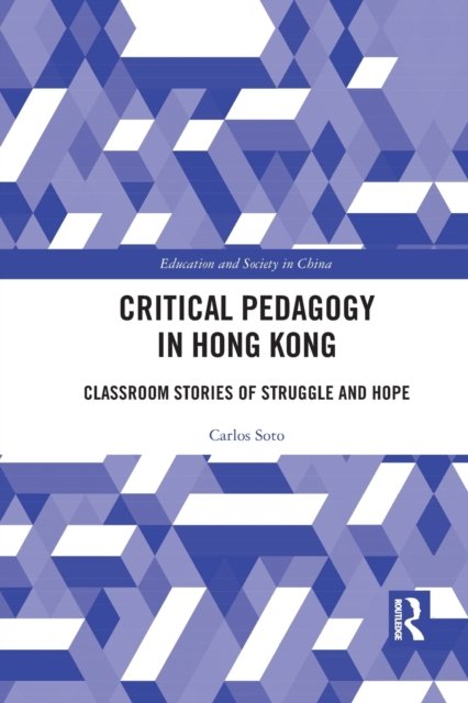 Critical Pedagogy in Hong Kong