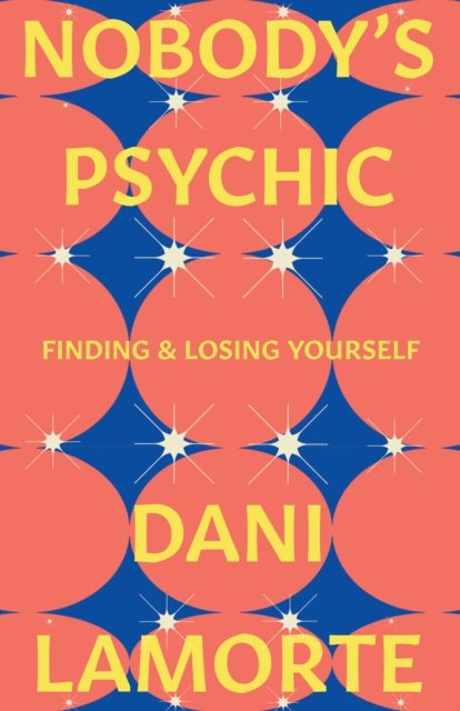 Nobody's Psychic