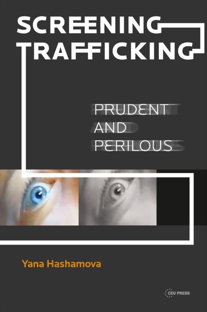 Screening Trafficking – Prudent and Perilous