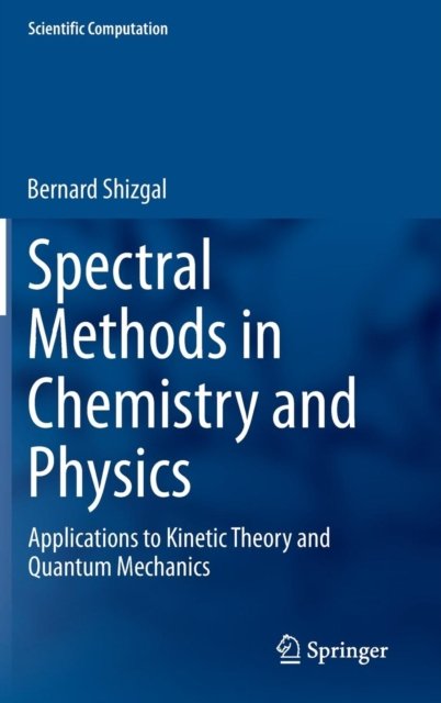 Spectral Methods in Chemistry and Physics