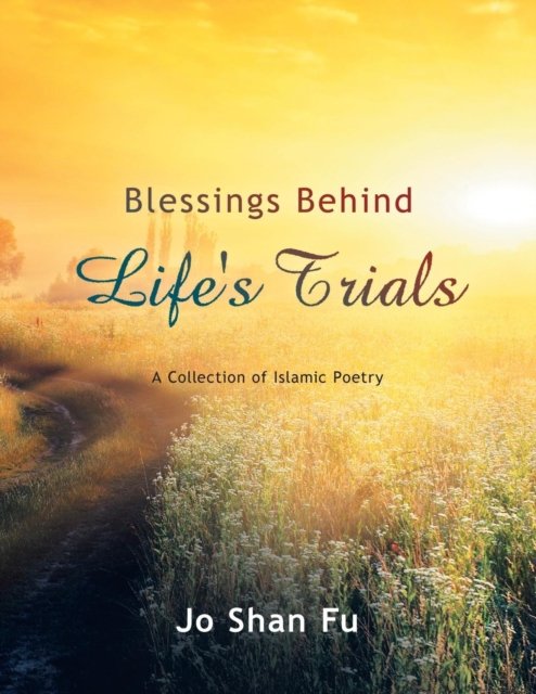 Blessings Behind Life''s Trials