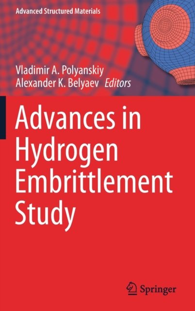Advances in Hydrogen Embrittlement Study