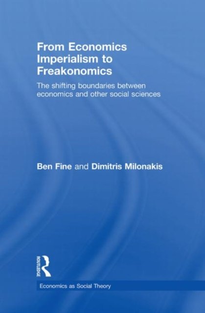 From Economics Imperialism to Freakonomics