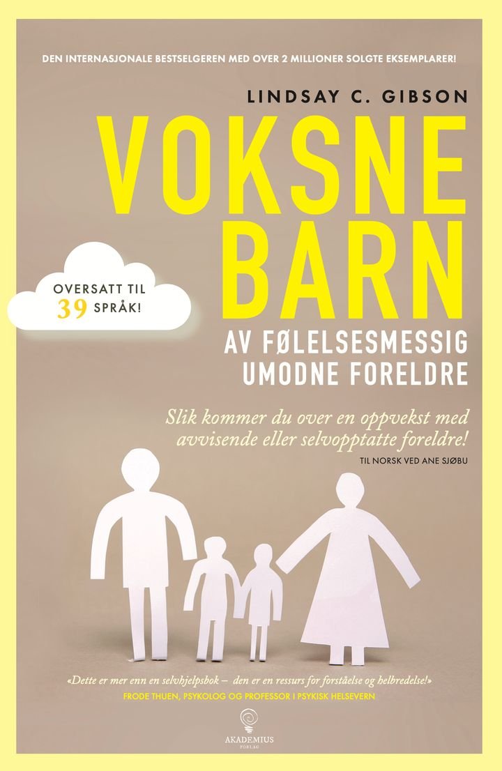 Voksne barn av følelsesmessig umodne foreldre - slik kommer du over en oppvekst med avvisende eller selvopptatte foreldre