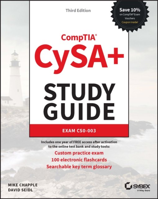 CompTIA CySA+ Study Guide Exam CS0–003