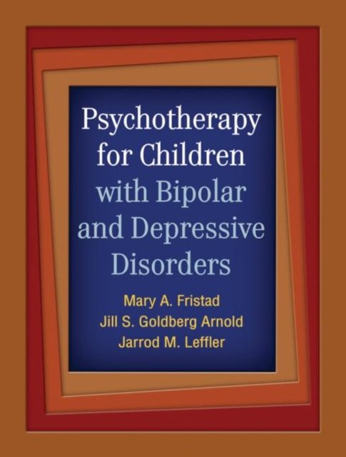 Psychotherapy for Children With Bipolar and Depressive Disorders