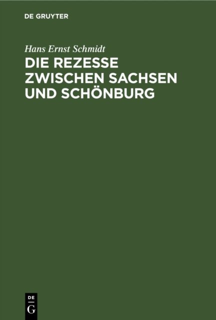 Die Rezesse Zwischen Sachsen Und Schonburg
