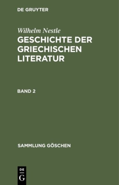 Sammlung Goschen Geschichte der griechischen Literatur