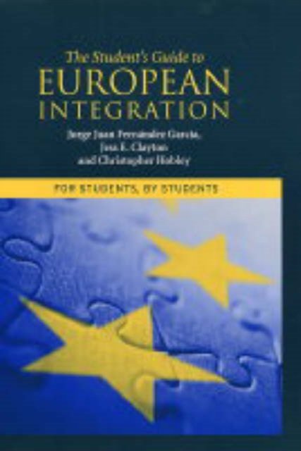 The Students Guide to European Integration – For Students, By Students
