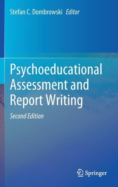 Psychoeducational Assessment and Report Writing