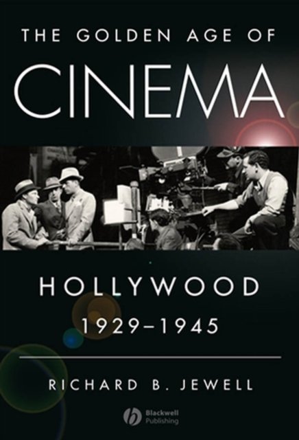 The Golden Age of Cinema