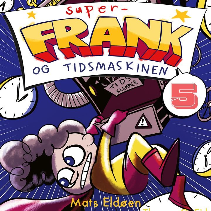 Super-Frank og tidsmaskinen