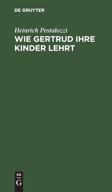 Wie Gertrud Ihre Kinder Lehrt