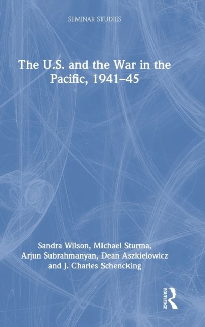 The U.S. and the War in the Pacific, 1941?45
