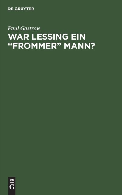War Lessing ein "frommer" Mann?