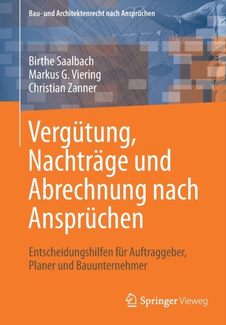 Vergutung, Nachtrage und Abrechnung nach Anspruchen
