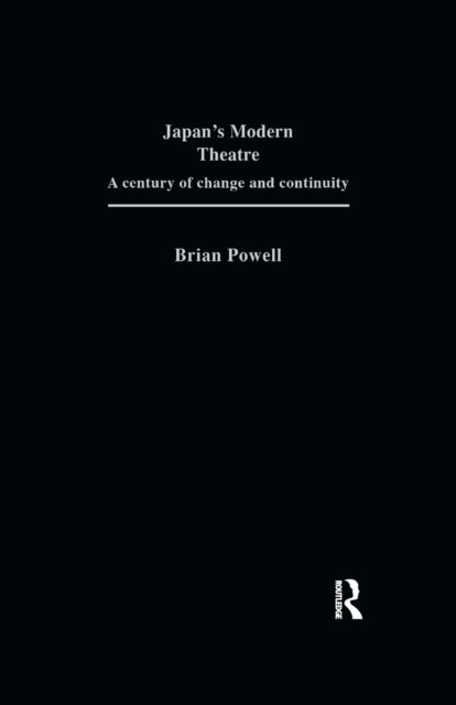 Japan''s Modern Theatre