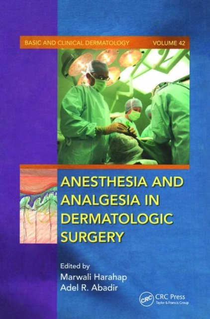 Anesthesia And Analgesia in Dermatologic Surgery