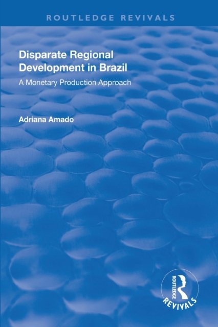 Disparate Regional Development in Brazil