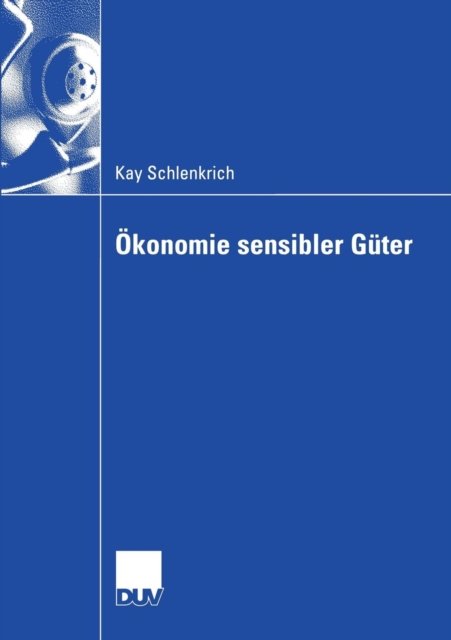 Okonomie sensibler Guter