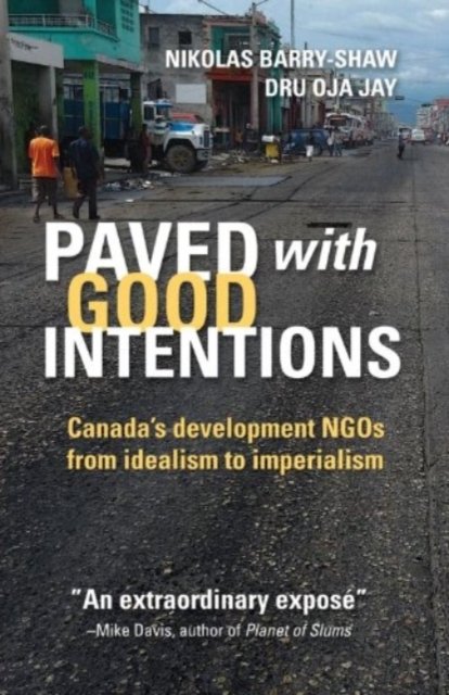 Paved with Good Intentions