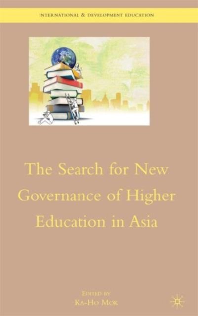 The Search for New Governance of Higher Education in Asia