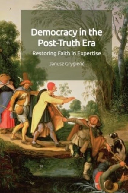 Democracy in the Post-truth Era