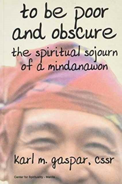To Be Poor and Obscure