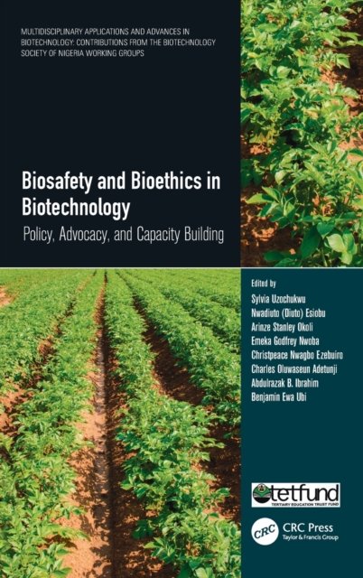Biosafety and Bioethics in Biotechnology