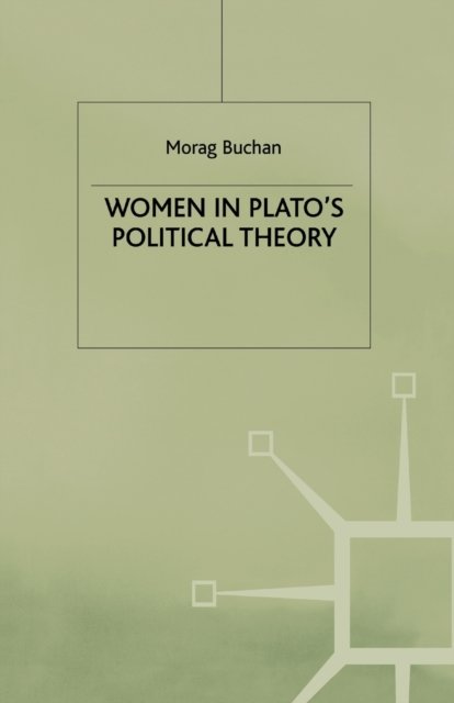 Women in Plato’s Political Theory