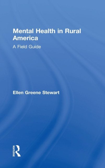 Mental Health in Rural America