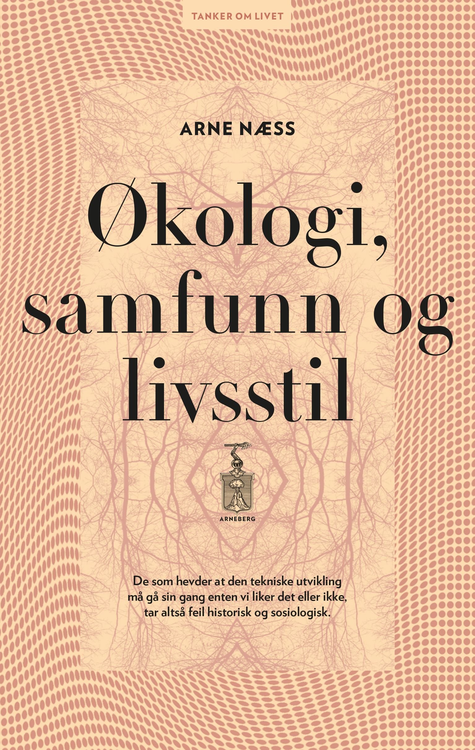 Økologi, samfunn og livssyn