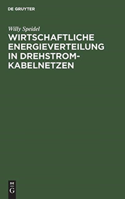 Wirtschaftliche Energieverteilung in Drehstromkabelnetzen