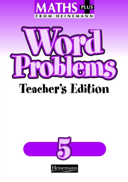 Maths Plus Word Problems 5: Teacher''s Book