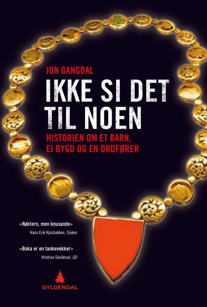 Ikke si det til noen - historien om et barn, ei bygd og en ordfører