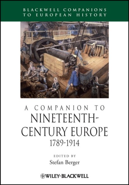 Companion to Nineteenth–Century Europe – 1789–1914