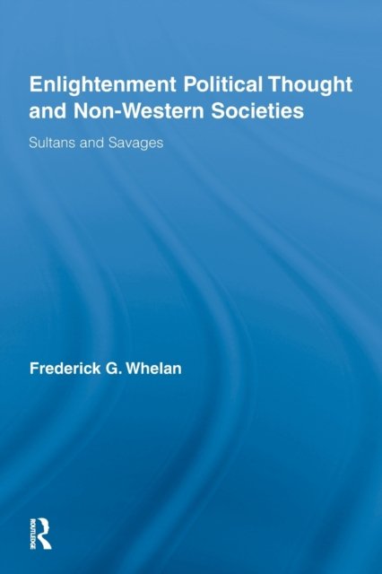 Enlightenment Political Thought and Non-western Societies