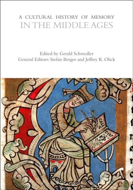 Cultural History of Memory in the Middle Ages