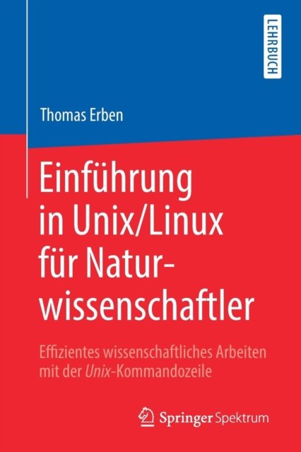 Einfuhrung in Unix/Linux fur Naturwissenschaftler